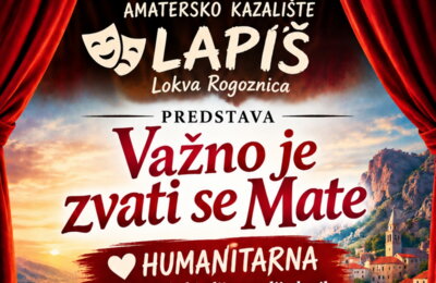 HUMANITARNA PREDSTAVA - VAŽNO JE ZVATI SE MATE - 13. 9. 2026.